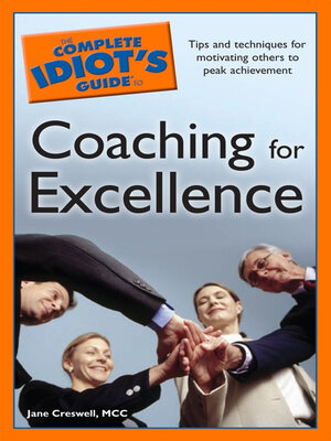 cover image of The Complete Idiot's Guide to Coaching for Excellence